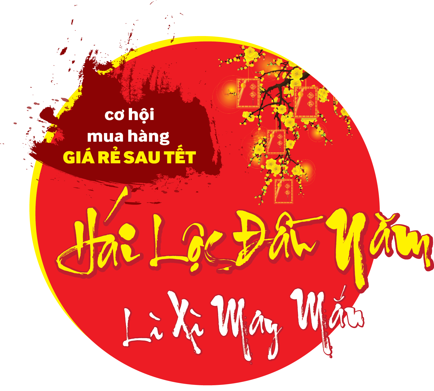 HÁI LỘC ĐẦU NĂM - LÌ XÌ MAY MẮN